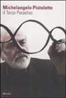 Michelangelo Pistoletto - Il terzo paradiso