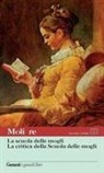 Molière - La scuola delle mogli-La critica della scuola delle mogli. Testo francese a fronte