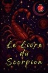 Alina Rubi - Le Livre du Scorpion
