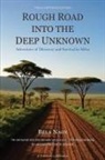 Béla Nagy - Rough Road into the Deep Unknown