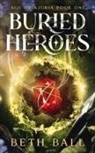 Beth Ball - Buried Heroes