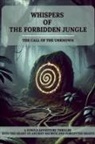 Nithit Saentaweesuk - Whispers of the Forbidden Jungle