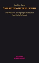 Joachim Renn - Übersetzungsverhältnisse