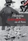 Alfonso Quiroz Norris - Historia de la corrupción en el Perú