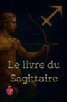 Alina Rubi - Le livre du Sagittaire