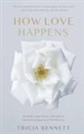 Tricia Bennett - How Love Happens