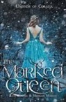 Kate Jenkins, Morgan Moreau - The Marked Queen
