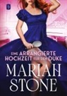 Mariah Stone - Eine arrangierte Hochzeit für den Duke