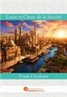 Frank Chodorov - Essor et Chute de la Soci&eacute;t&eacute;