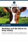 Jessica Pullen - Reaktion auf die Dürre im Grey Valley