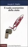 Joseph Stiglitz, A. Heertje - Il ruolo economico dello Stato