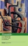 Luigi Pirandello - Novelle per un anno: La rallegrata-L'uomo solo-La mosca