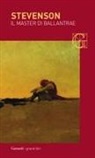 Robert Louis Stevenson - Il master di Ballantrae