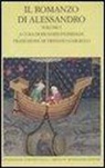 R. Stoneman - Romanzo di Alessandro. Testo greco e latino a fronte