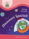 Patrizia Ceccarelli, Silvia Fabris - Dinosauri spaziali