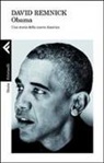 David Remnick - Obama. Una storia della nuova America