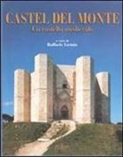 R. Licinio - Castel del Monte. Un castello medievale