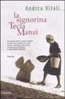 Andrea Vitali - La signorina Tecla Manzi