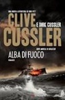 Clive Cussler, Dirk Cussler - Alba di fuoco