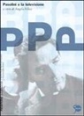 A. Felice - Pasolini e la televisione