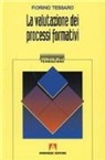 Fiorino Tessaro - La valutazione dei processi formativi