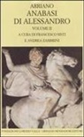 Flavio Arriano, F. Sisti, A. Zambrini - Anabasi di Alessandro. Testo greco a fronte