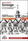 Charles Dickens, A. Polignano - Scrooge. Audiolibro. CD Audio (Audiolibro)