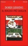 Doris Lessing - Il sogno più dolce