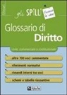 Cesarina M. Bellotti, M. A. Catarozzo - Glossario di diritto
