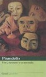 Luigi Pirandello - Uno, nessuno e centomila