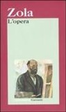 Émile Zola - L' opera