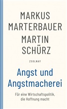 Markus Marterbauer, Martin Schürz - Angst und Angstmacherei