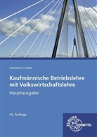 Stefan Felsch, Raimund Frühbauer, Johannes Krohn, Stefan Kurtenbach, Sabrina Metzler, Jürgen Müller - Kaufmännische Betriebslehre mit Volkswirtschaftslehre
