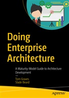 Slade Beard, Tom Graves - Enterprise Architecture