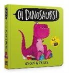 Kes Gray, Gray Kes, Jim Field, Field Jim - Oi Dinosaurs! Board Book