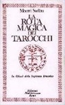 Mouni Sadhu - La rota magica dei tarocchi