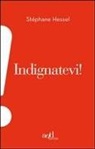 Stéphane Hessel - Indignatevi!