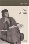 Abel Posse - Diari di Praga