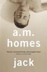 A. M. Homes, A. M. (Y) Homes, A.M. Homes, A.M. (Y) Homes - Jack