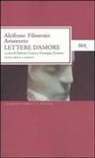 Alcifrone, Aristeneto, Filostrato Di Lemno, F. Conca, G. Zanetto - Lettere d'amore. Testo greco a fronte