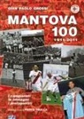 G. Paolo Grossi - Mantova 100. 1911-2011