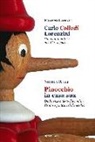Filippo Canali, Nicola Rilli - Carlo Collodi Lorenzini. Un comunicatore nel XIX secolo-Pinocchio in casa sua. Da Firenze a Sesto Fiorentino. Realtà e fantasia di Pinocchio