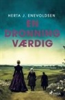 Herta J. Enevoldsen - En dronning v&aelig;rdig