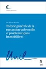 Luc-Olivier Stramke - Théorie générale de la succession universelle et problématiques immobilières