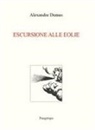Alexandre Dumas - Escursione alle Eolie
