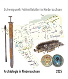 Archäologische Kommission für Niedersachsen e V, Archäologische Kommission für Niedersachsen e. V., Archäologische Kommission für Niedersachsen e.V. - Archäologie in Niedersachsen Band 28 / 2025