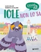 Alice Keller, Roberta Cavaliere - Iole non lo sa