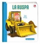 Emilie Beaumont, Nathalie Bélineau, Alexis Nesme - La ruspa. Blu oggi guido io