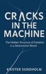 Krister Sundholm, Areteco Publishing - Cracks in the Machine