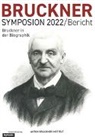 Klaus Petermayr - Bruckner Symposion 2022 / Bericht